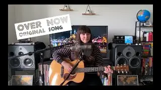 Over Now - Original Song | At Home With Dana Hassall