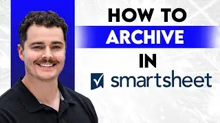 Как архивировать данные в Smartsheet [Руководство 2026 года]