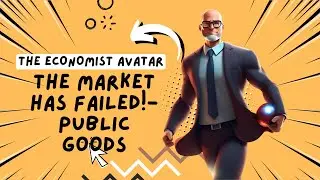 Economics Avatar explains market failure connected with the provision of public goods