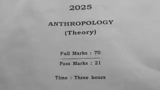 Hs 2nd year 2025 Anthropology question paper. PDF available in the description.