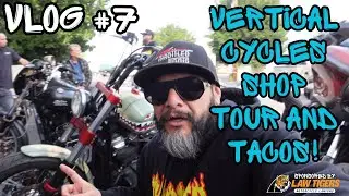 Vlog #7: Shop Tour at Vertical Cycles & American Suspension + Taco Run!