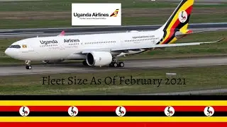 Uganda Airlines Fleet Size As Of February 2021