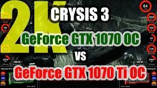 Crysis 3 - GeForce GTX 1070 Overclocked VS GeForce GTX 1070 Ti Overclocked