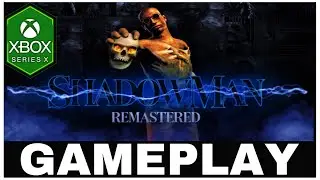 SHADOWMAN REMASTERED | Xbox Series X Gameplay