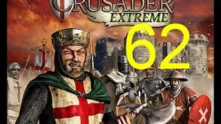 Stronghold Crusader Extreme HD 62. Освященный союз