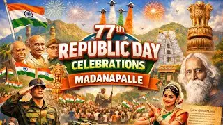 Historic Republic Day Celebrations at Madanapalle🇮🇳 | A Proud moment for Madanapalle District🇮🇳