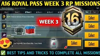 A16 Week 3 Missions| Season c9s27 (Week 3) Rp Missions |Bgmi Week 3 RP Mission|A16 Royal Pass|PUBGM