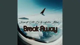 Break Away