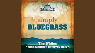 Good Morning Country Rain (Simply Bluegrass)