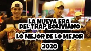 LA NUEVA ERA DEL #TRAP #BOLIVIANO | LO MEJOR DE LO MEJOR #2020 |