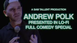 Andrew Polk | Presented in Lo-Fi | Full Comedy Special