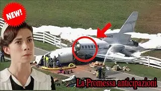 La Promessa :Shock! Il corpo di Teresa non era intatto nell'incidente aereo, vedi i dettagli...?