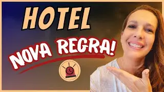 NOVA REGRA MUDA O TEMPO DE HOTEL NO BRASIL! SAIBA AGORA!