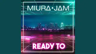 Ready to (From 
