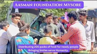 Helping People | Distributing food for people in Mysore | Aasman foundation Mysore