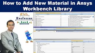 How to Add New Material in Ansys Workbench Library