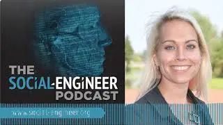 Social Engineer Podcast Ep. 122 &ndash; Can&rsquo;t We All Just Get Along with Anne-Maartje Oud