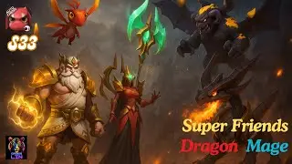 Super Friend - Sinergi Dragon ditambah HERO LEGEND - Auto Chess S33