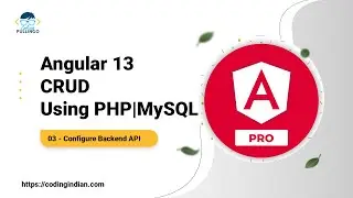 Angular 13 CRUD Using PHP/MySQL | 03 | Web API Configuration | codingindian.com