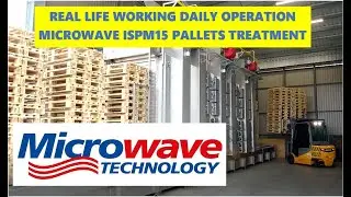 Real life working of MICROWAVE PALLETS treatment ISPM15