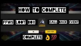 FFWS LOOT BOX CALL BACK EVENT