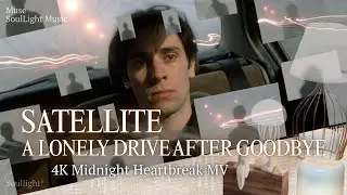 Somewhere Between Goodbye and Dawn | Night Drive Heartbreak MV