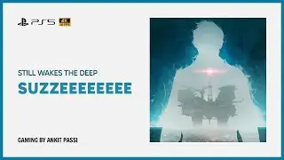 The Most Satisfying Moment: Bye Bye Rennick || Still Wakes the Deep [PS5 4K 60FPS] || Ankit Passi
