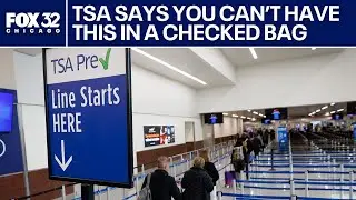 TSA bans new items from checked bags: What you need to know | ChicagoNOW