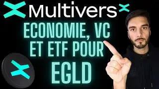 🔥 MultiversX : Une nouvelle &eacute;conomie, des VCs et un ETF pour EGLD 🚀