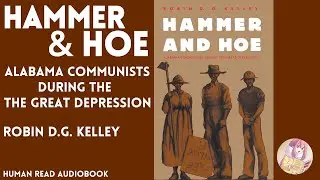 Hammer and Hoe by Robin D.G. Kelley Preface & Prologue (Audiobook)