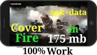 Download Cover Fire for android in 175mb 100% work with gameplay proof