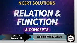 Part 14, Example 19 Solved, types of functions, Chapter 2, Relation and Function, Class 11, NCERT