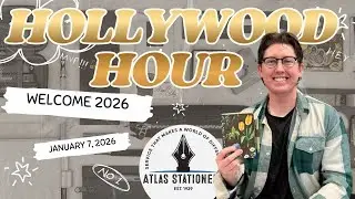 2026: Goals, Events, & Sneak Peaks! | Hollywood Hour ✌️ | January 7th 2026