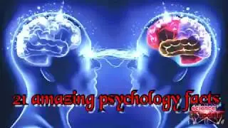 21 amazing mind blowing psychology facts /21 amazing मनोवैज्ञानिक तथ्य #scienceupdate #psychology