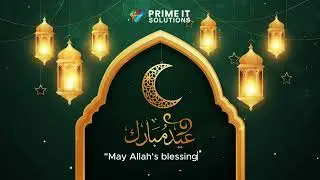 🌙✨ Eid Mubarak from all of us at Prime IT Solutions! ✨🌙