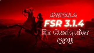 RDR2: ¡Aumenta tus FPS! Activa Frame Generation y FSR 3 en CUALQUIER GRÁFICA