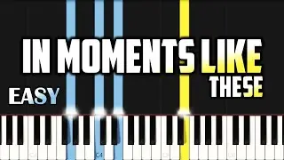 In Moments Like These | EASY PIANO TUTORIAL BY Extreme Midi