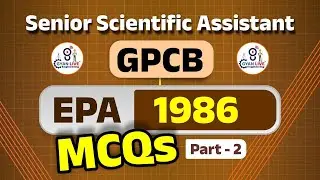 Senior Scientific Assistant Recruitment 2025 | GPCB SSA Bharti | EPA 1986 MCQ Part 2 | 10 30pm