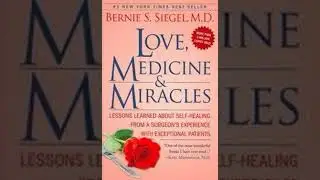 Love, Medicine & Miracles with 𝐃𝐫. 𝐁𝐞𝐫𝐧𝐢𝐞 𝐒𝐢𝐞𝐠𝐞𝐥