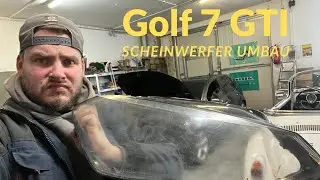 🔥 Golf 7 GTI Scheinwerfer Umbau inklusive Tuning