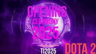 Dota 2 : Opening Ceremony 2025 #ti2025  #ti14