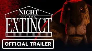 Night of the Extinct - Official Teaser Trailer