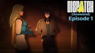 DISPATCH Episode 1 Full Episode/Gameplay No Commentary (Invisigal Route) *UNCENSORED*