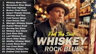 Whiskey Blues Music 2025 🔥 Timeless Blues Rock Collection | Best Relaxing Guitar Songs of All Time