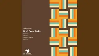 Blvd Boundaries (Emi CA Remix)