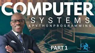 Lesson 1 | The Computer System and Introduction to Python Programming | CSEC IT Zoom Class
