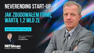 Neverending Startup:  Jak zarządzać firmą, by przetrwała każdy kryzys?