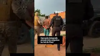 Opera&ccedil;&atilde;o integrada prende dois suspeitos no Sul do Piau&iacute;