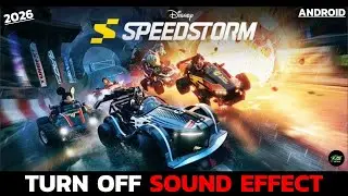 How to Disable Sound Effects in Disney Speedstorm (2026)?