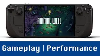 Animal Well Steam Deck Gameplay | Performance